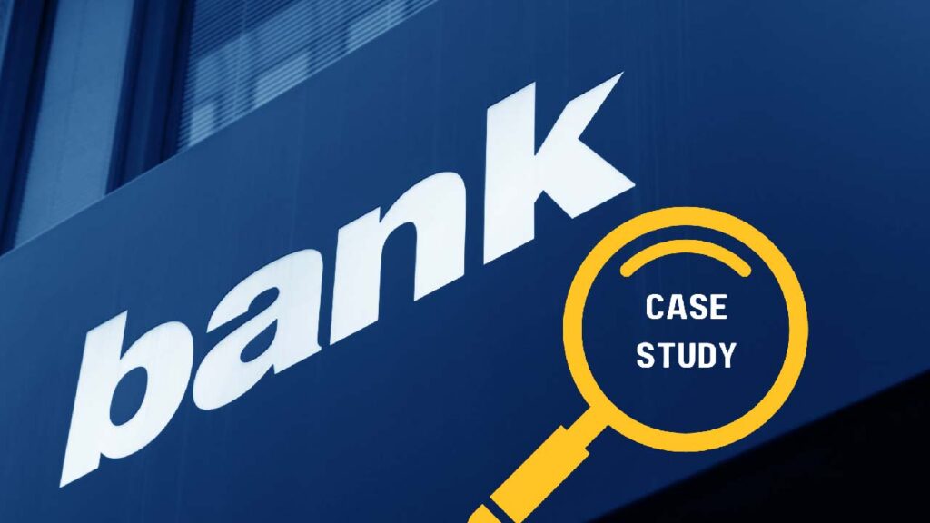 Large blue sign with the words "bank" and a magnifying glass over the top with the words "case study"